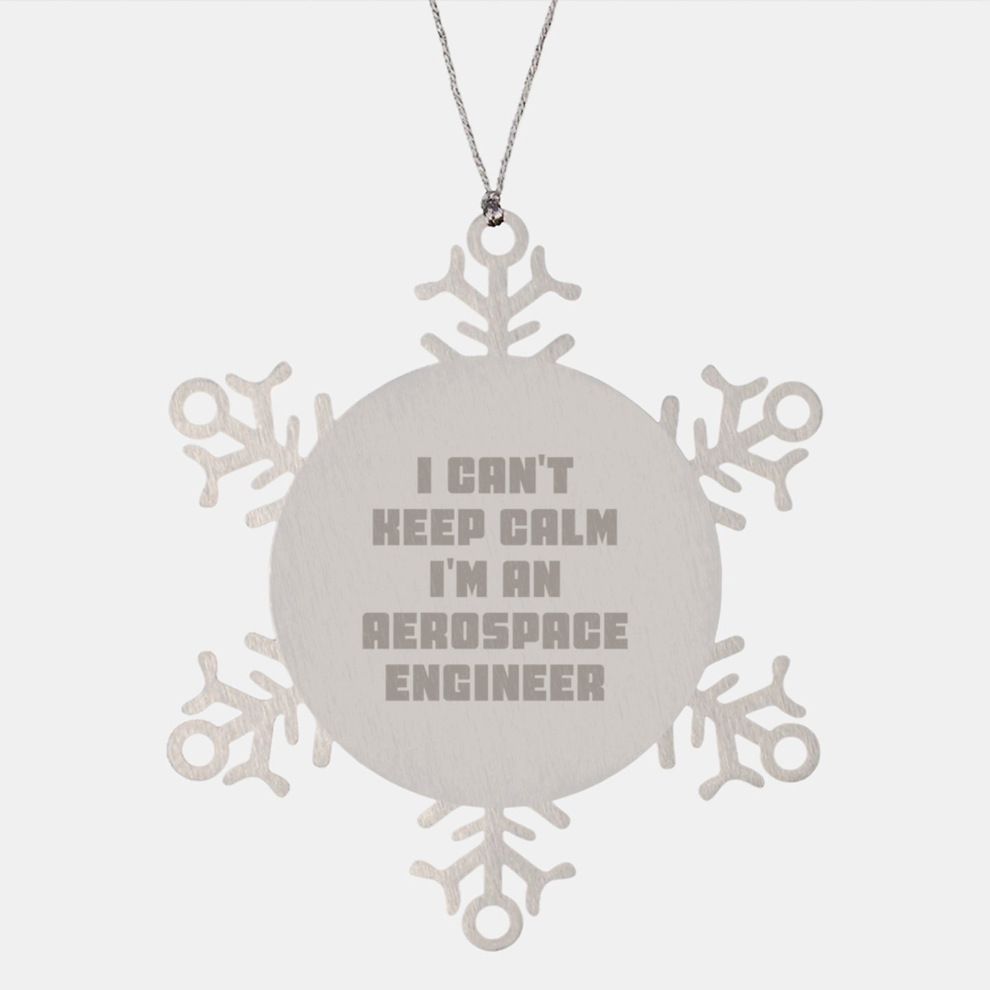 Aerospace Engineer Gifts I Can't Keep Calm Snowflake Ornament, Christmas Unique Gifts from Friends, Coworkers, or Family for Men and Women - Image 1