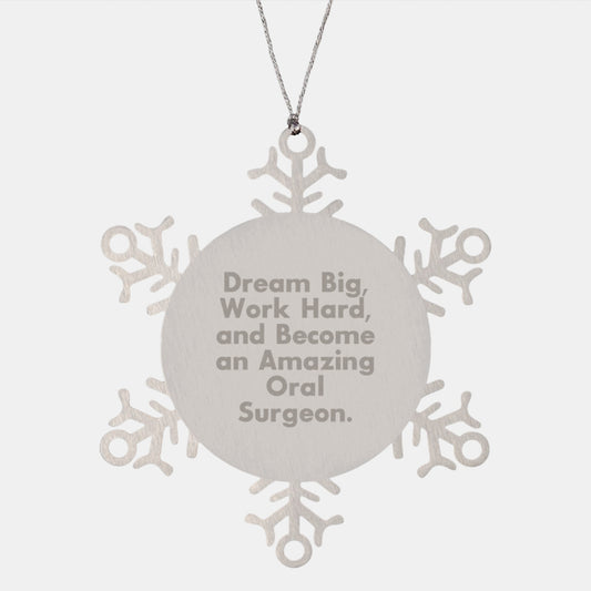 Inspirational Oral Surgeon Gifts, Snowflake Ornament, 'Dream Big, Work Hard, And Become An Amazing Oral Surgeon.' from Friends for Christmas - Image 1