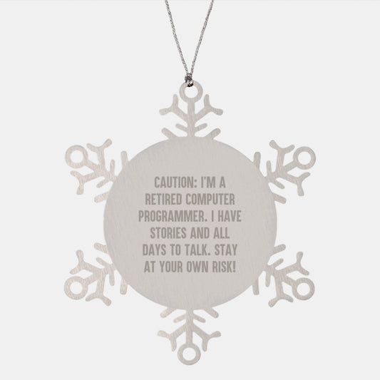 Computer Programmer Snowflake Ornament, Gifts from Friends to Computer Programmers, Stay At Your Own Risk! Funny Snowflake Ornament for Christmas - Image 1