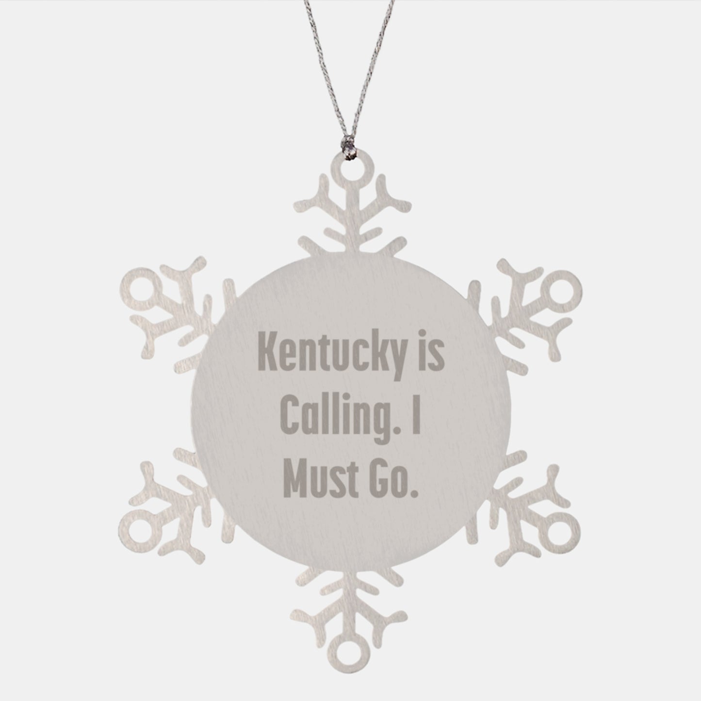 Kentucky Snowflake Ornament, 'Kentucky Is Calling. I Must Go.' Quote, Stainless Steel, Unique Gifts for Men, Women, Friends, Family, from Kentucky - Image 1