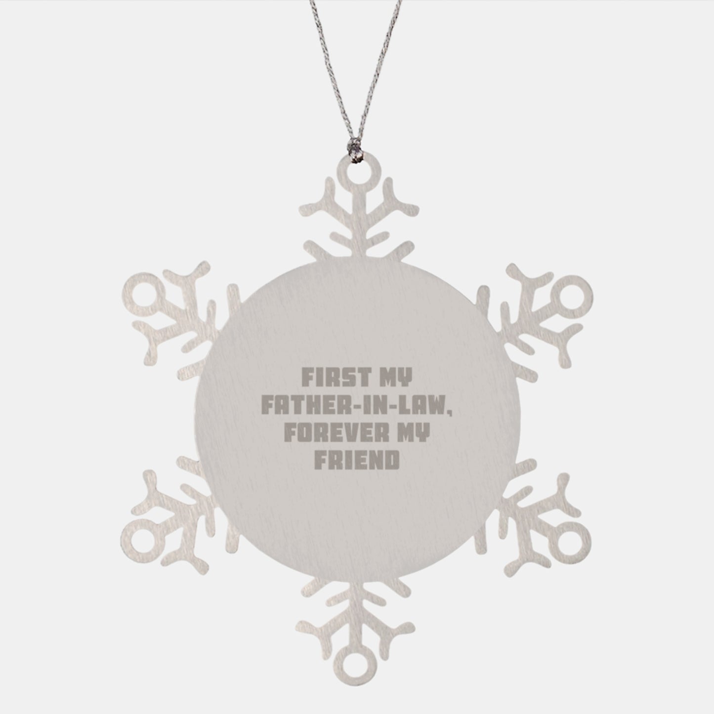 Funny Father-in-law Gifts, Snowflake Ornament with 'First My Father-in-law, Forever My Friend' Quote, Unique Christmas Memorable Presents from Family - Image 1