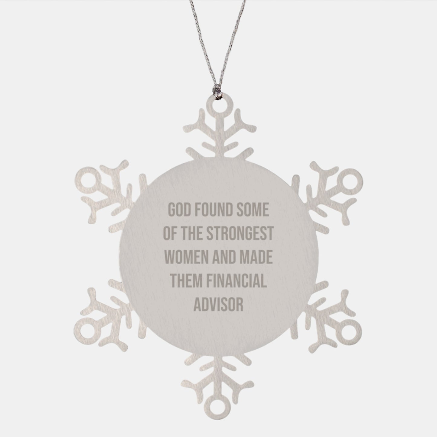 Funny Financial Advisor Gifts from Women, Snowflake Ornament for Christmas Unique Gifts, Inspirational Quote - Image 1