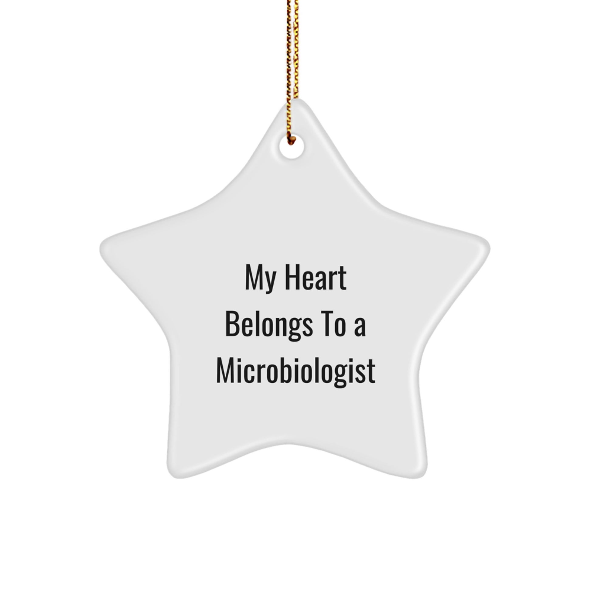 Gifts from Family to Microbiologist - My Heart Belongs To A Microbiologist Star Ornament, Christmas Unique Gifts for Microbiologist - Image 1