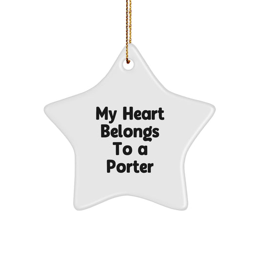 Funny Quote Star Ornament for Porter Gifts, Christmas Unique Gifts from Friends, Family or Coworkers - Image 1
