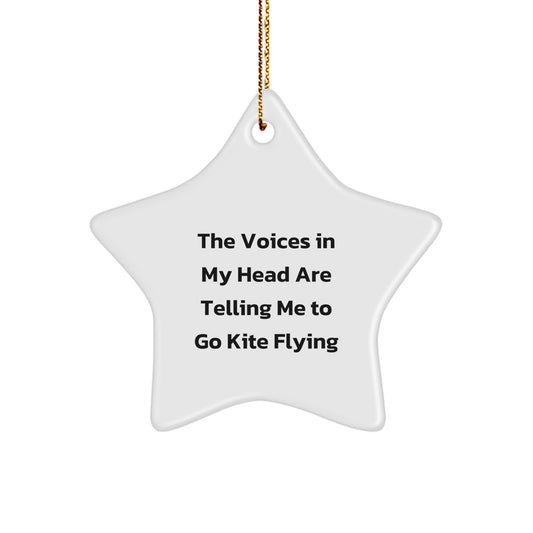 Kite Flying Fun, Star Ornament Gift from Friends for Christmas - 'The Voices In My Head Are Telling Me To Go Kite Flying' Kite Lover's Delight - Image 1