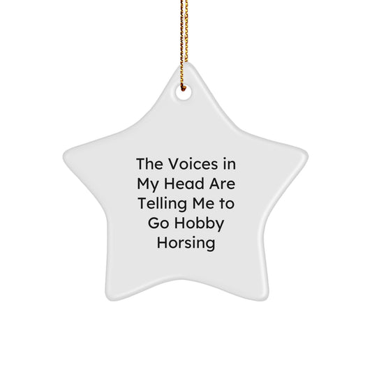 Hobby Horsing Gifts for Women, Funny Star Ornament, Gifts from Friends and Family, Inspirational Quote, Christmas Unique Gifts - Image 1