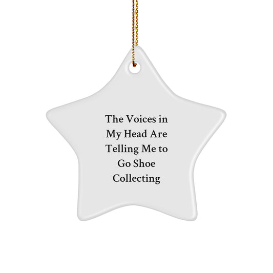 Shoe Collecting Gifts from Friends for Women, 'The Voices In My Head Are Telling Me To Go Shoe Collecting' Star Ornament, Funny Christmas Memorable Present - Image 1