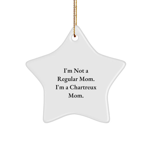 Chartreux Cat Mom Funny Gifts from Mom to Chartreux Cat, Chartreux Cat Star Ornament for Christmas Unique Gifts, Inspirational Quote - Image 1