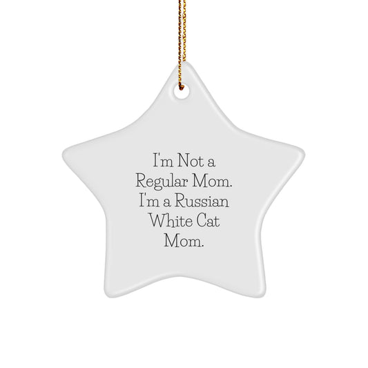 Russian White Cat Star Ornament Gifts from Mom - Funny Quote, Unique Christmas Decoration for Friends and Family - Image 1
