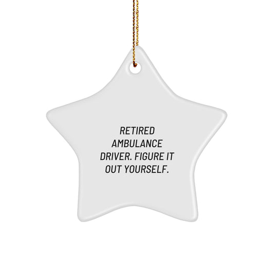 Ambulance Driver Gifts from Friends, Funny Star Ornament for Ambulance Driver, Christmas Unique Gifts - Image 1