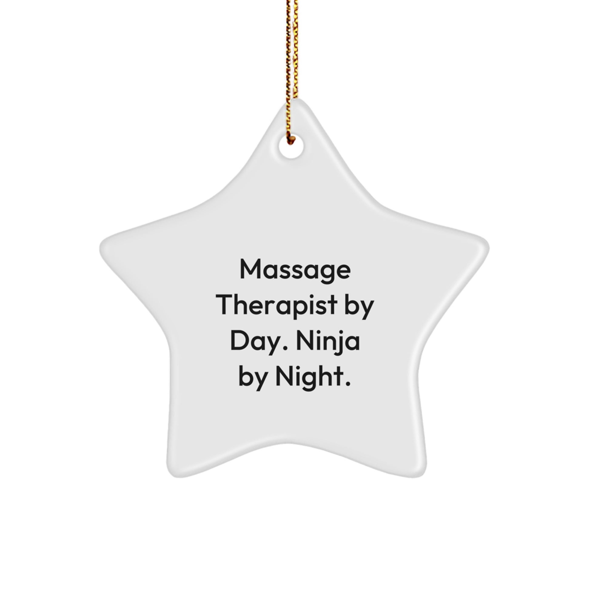 Massage Therapist Gifts from Friends, Family, or Coworkers - Star Ornament with 'Massage Therapist By Day. Ninja By Night.' Quote - Unique Christmas Unique Gifts for Massage Therapist, Men, or Women - Image 1