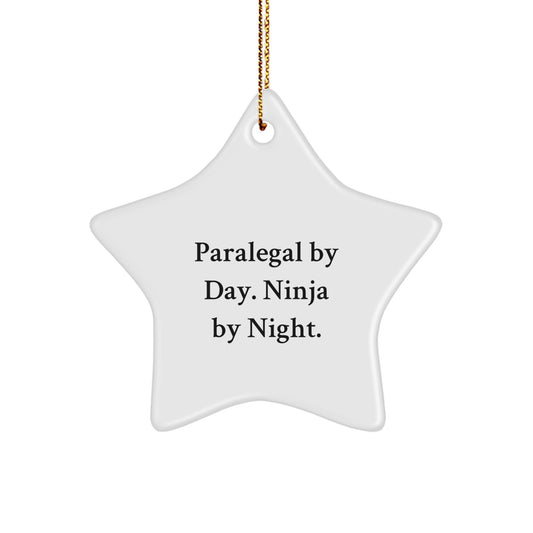 Funny Paralegal Gifts from Friends, Unique Star Ornament for Christmas, 'Paralegal By Day. Ninja By Night.' Quote - Image 1