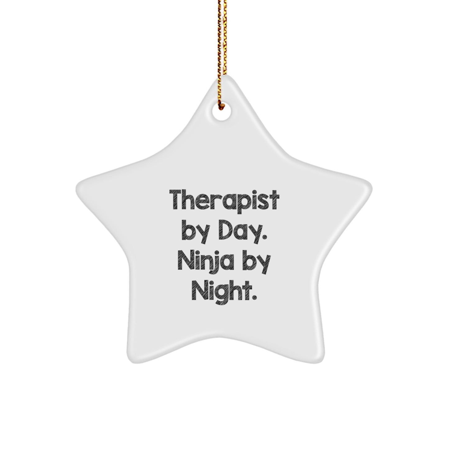 Therapist Gifts from Friends, Funny Star Ornament, 'Therapist by Day. Ninja By Night.' Christmas Unique Gifts - Image 1