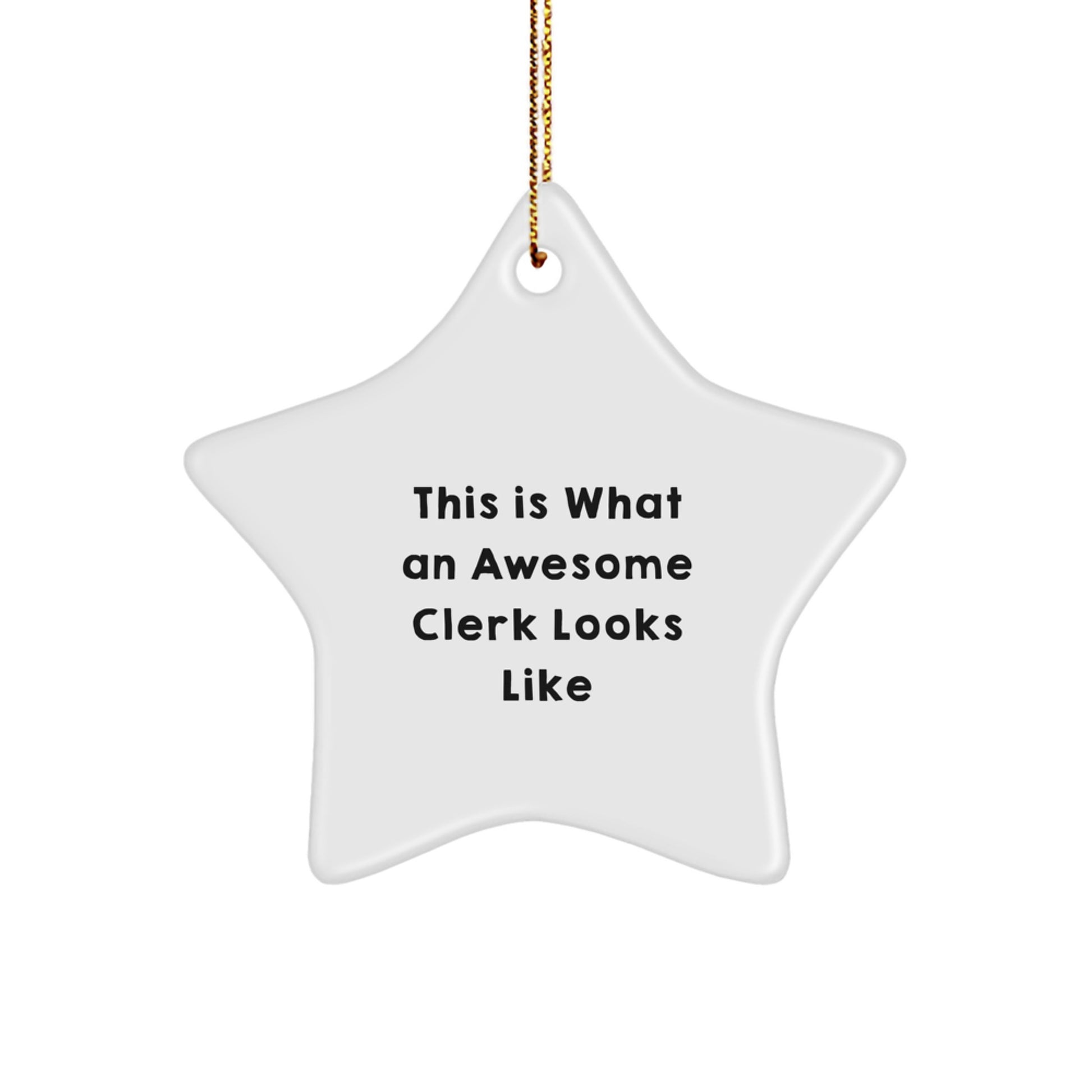 Funny Clerk Gifts from Friends for Christmas This Is What An Awesome Clerk Looks Like Star Ornament - Image 1
