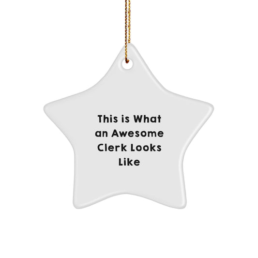 Funny Clerk Gifts from Friends for Christmas This Is What An Awesome Clerk Looks Like Star Ornament - Image 1