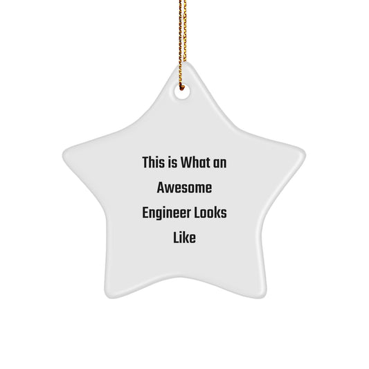 Engineer Gifts from Friends for Christmas, This Is What An Awesome Engineer Looks Like Star Ornament, Unique Engineer Gift - Image 1