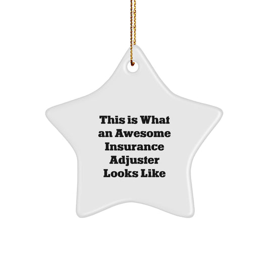 Funny Insurance Adjuster Gifts for Men from Friends - This Is What An Awesome Insurance Adjuster Looks Like Star Ornament for Christmas - Image 1