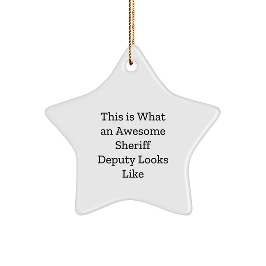 Funny Sheriff Deputy Gifts - 'This Is What An Awesome Sheriff Deputy Looks Like' Star Ornament, Gifts from Friends and Family for Sheriff Deputy - Image 1
