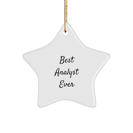 Funny 'Best Analyst Ever' Star Ornament Gifts for Men, Women, Coworkers, Family, Friends, from Analysts, Perfect for Christmas - Image 1