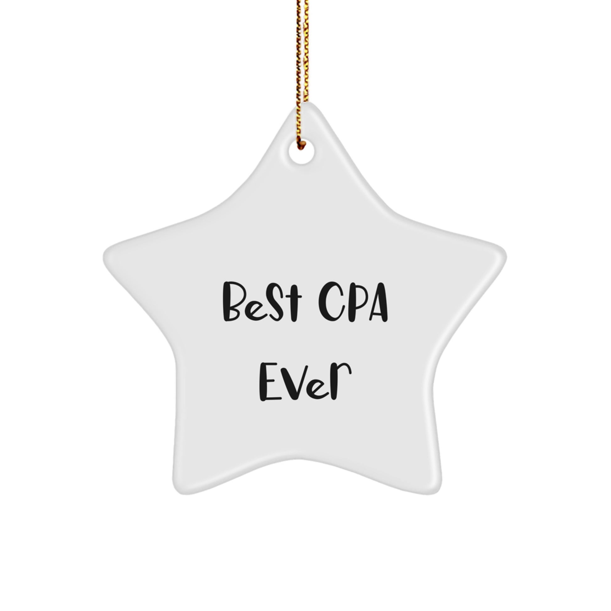 Best CPA Ever Funny Star Ornament Gifts for Men, Women, or Friends from Family, Coworkers, or CPA Peers this Christmas - Image 1