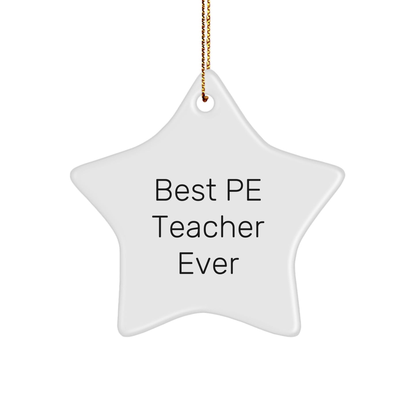Gifts from Friends for Best PE Teacher Ever, Star Ornament, Christmas Unique Gifts, PE Teacher Appreciation - Image 1