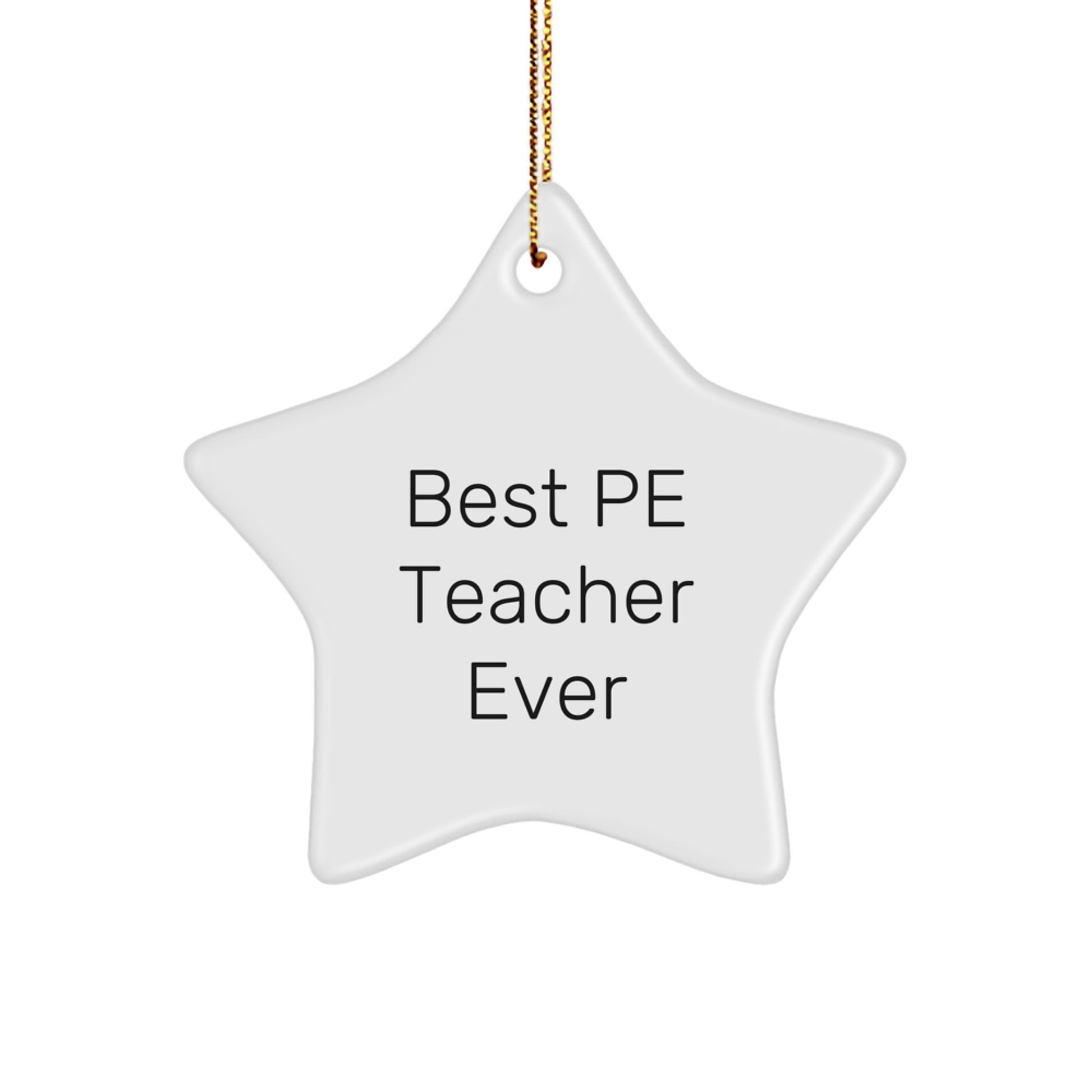 Gifts from Friends for Best PE Teacher Ever, Star Ornament, Christmas Unique Gifts, PE Teacher Appreciation - Image 1