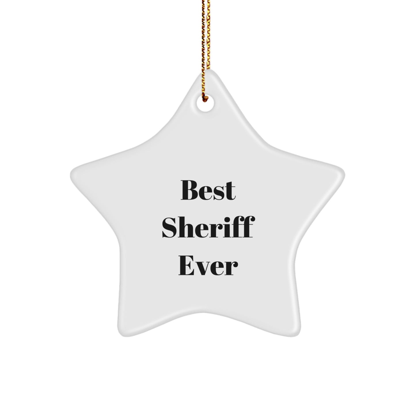 Christmas Sheriff Star Ornament Gifts from Men to Best Sheriff Ever - Image 1