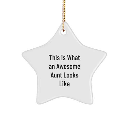 Funny Aunt Gifts This Is What An Awesome Aunt Looks Like Star Ornament, Gifts from Women for Aunt, Christmas Unique Presents - Image 1