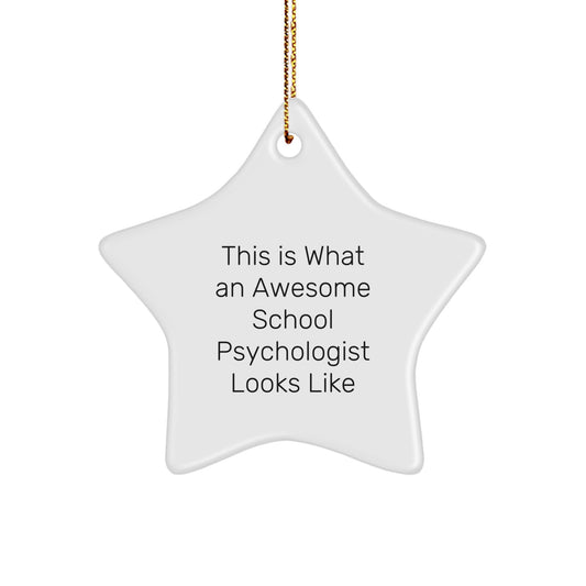 Funny School Psychologist Gifts from Friends - 'This Is What An Awesome School Psychologist Looks Like' Star Ornament for School Psychologists, Christmas Unique Gifts - Image 1