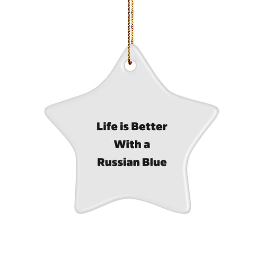 Russian Blue Cat Gifts from Family - Life Is Better With A Russian Blue Star Ornament for Christmas - Image 1
