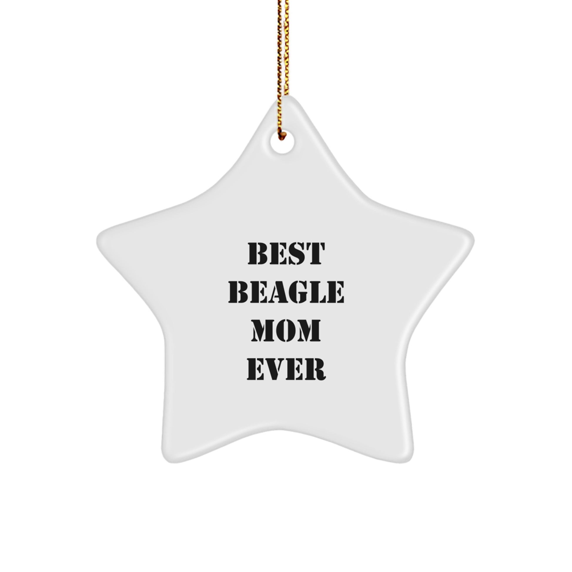 Beagle Dog Gifts from Best Beagle Mom Ever - Star Ornament for Christmas Unique Gifts - Image 1