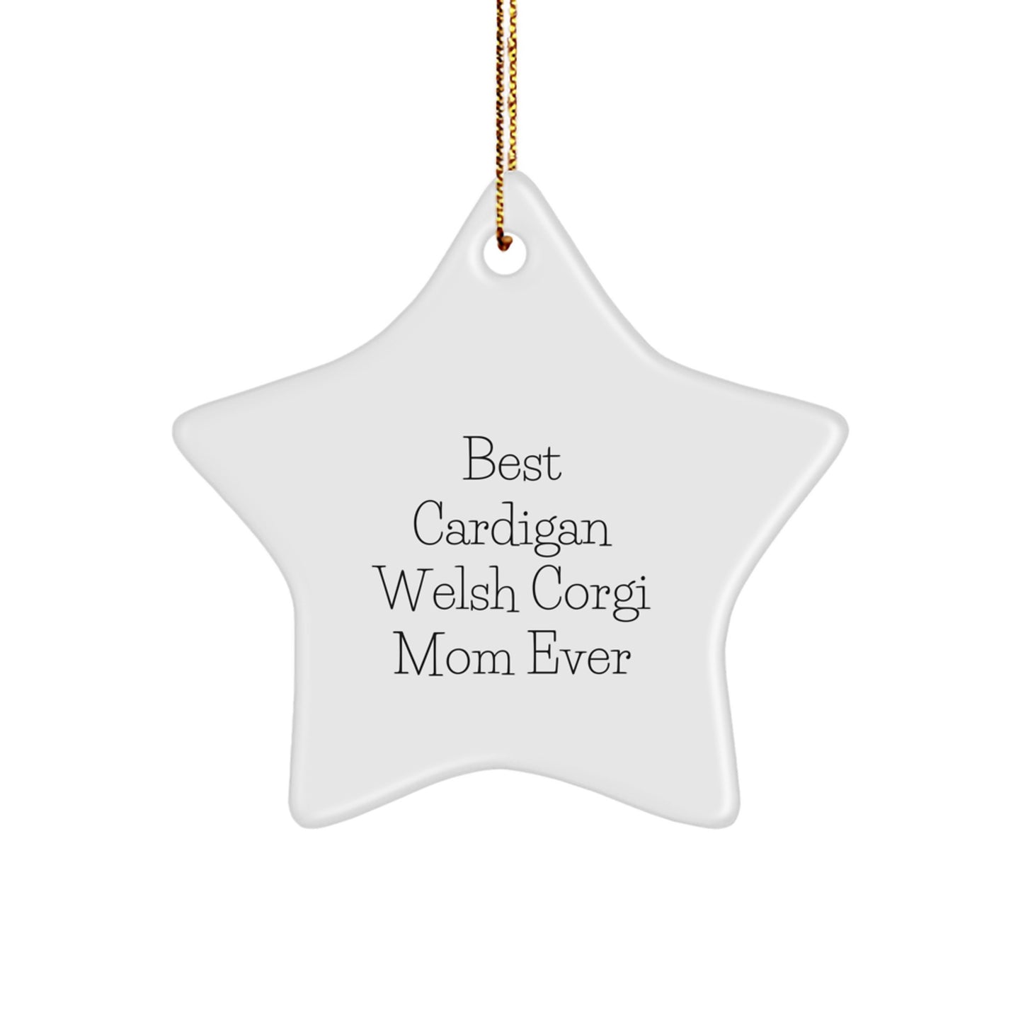 Funny Cardigan Welsh Corgi Mom Gifts from Friends for Home Decor, Best Star Ornament for Christmas - Image 1
