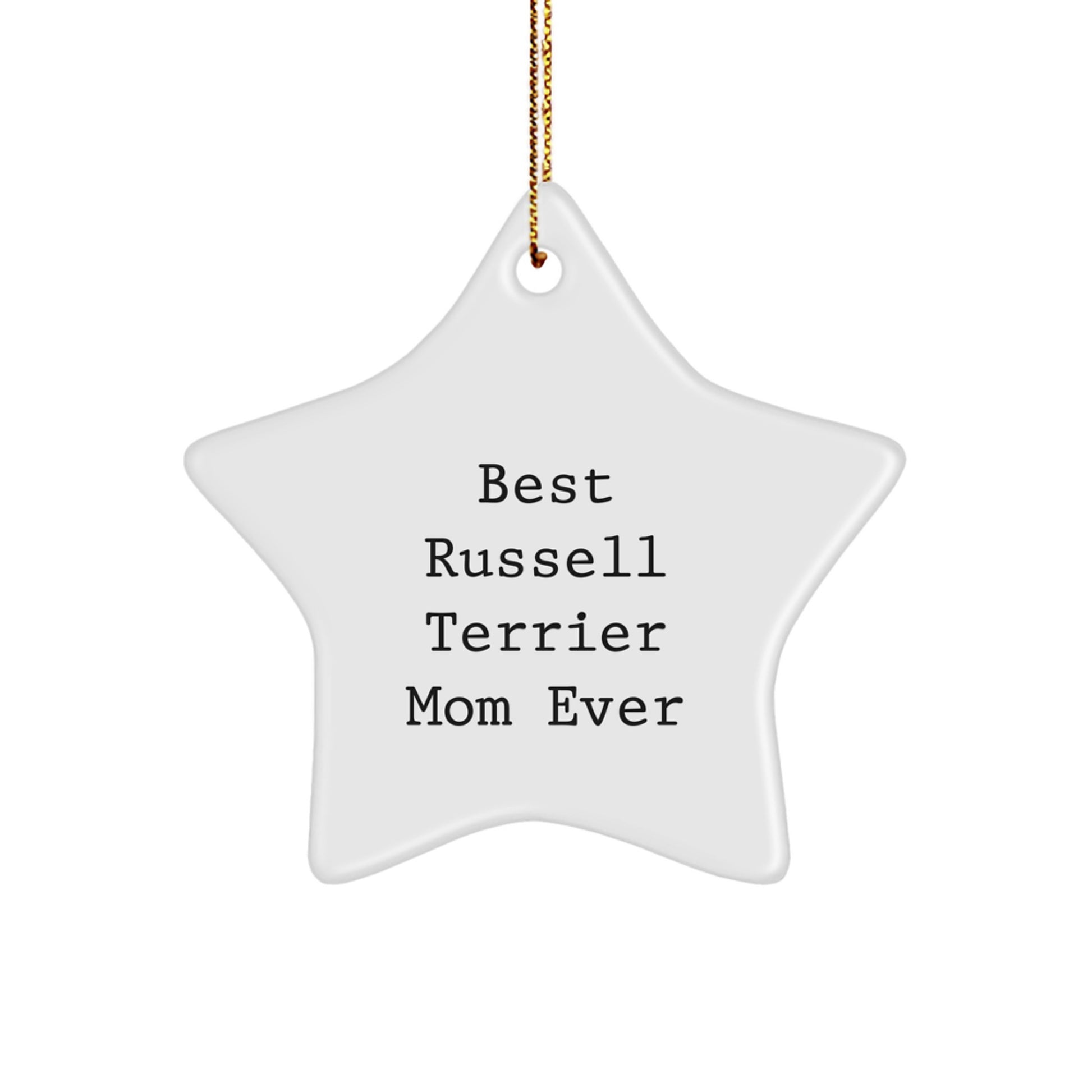 Russell Terrier Dog Star Ornament Gifts from Best Russell Terrier Mom Ever - Funny Quote for Christmas Decorations - Image 1