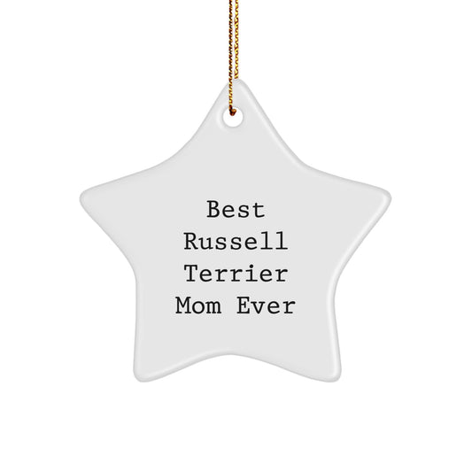Russell Terrier Dog Star Ornament Gifts from Best Russell Terrier Mom Ever - Funny Quote for Christmas Decorations - Image 1