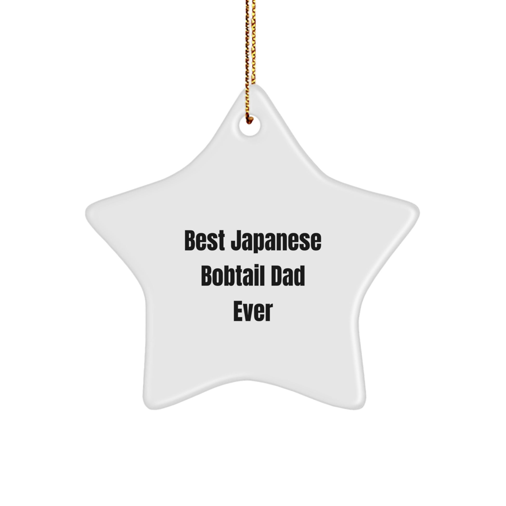 Japanese Bobtail Cat Star Ornament Gifts from Best Dads - Funny Quotes for Christmas - Image 1