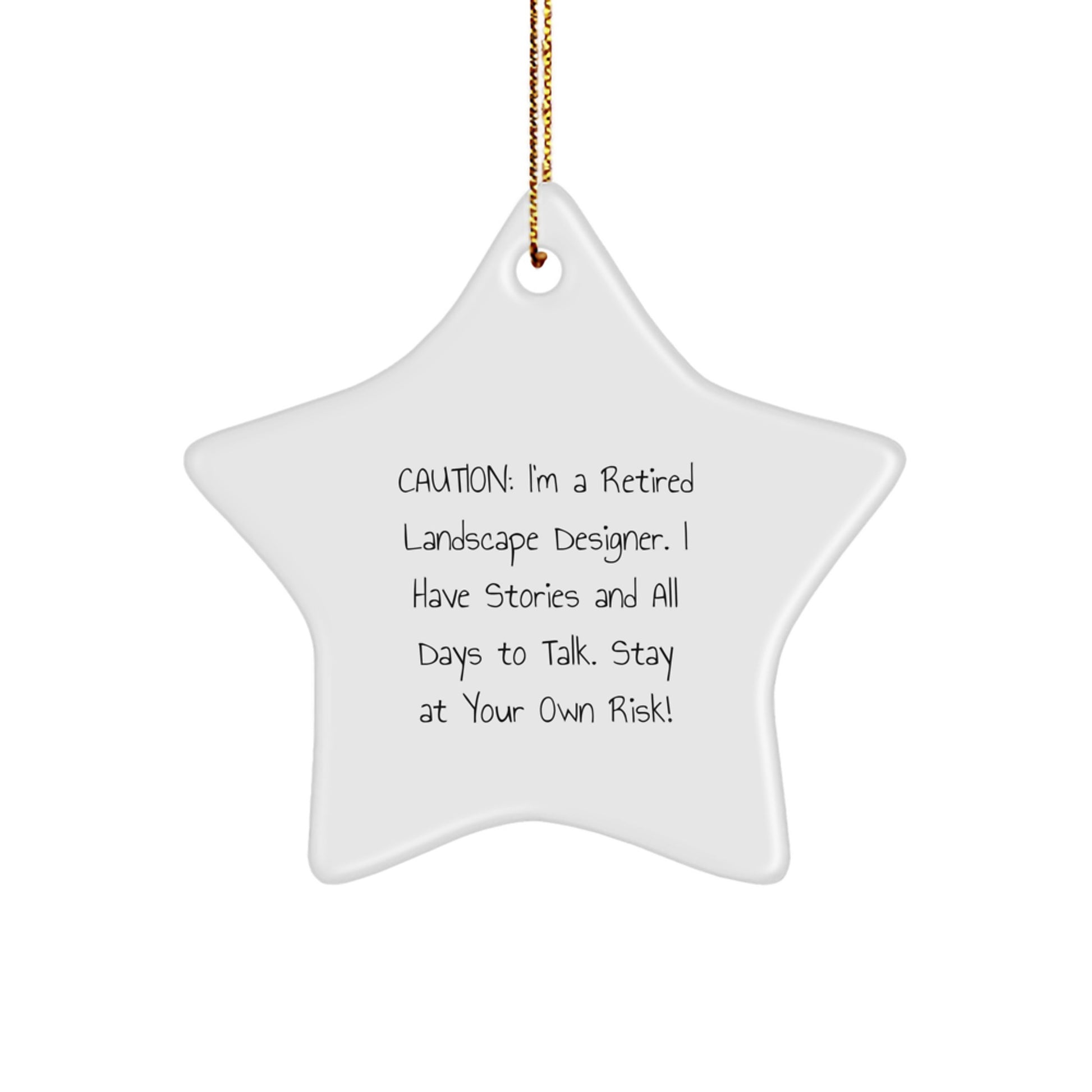 Funny Landscape Designer Gifts from Friends, Caution: Funny Star Ornament for Christmas, Gifts for Retired Landscape Designers - Image 1