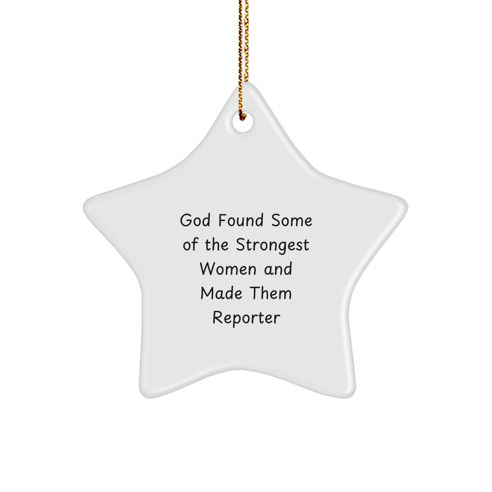 Funny Reporter Star Ornament Gifts from Women, Christmas Unique Gifts for Reporter, Star Shaped Ornament with Gold Cord - Image 1