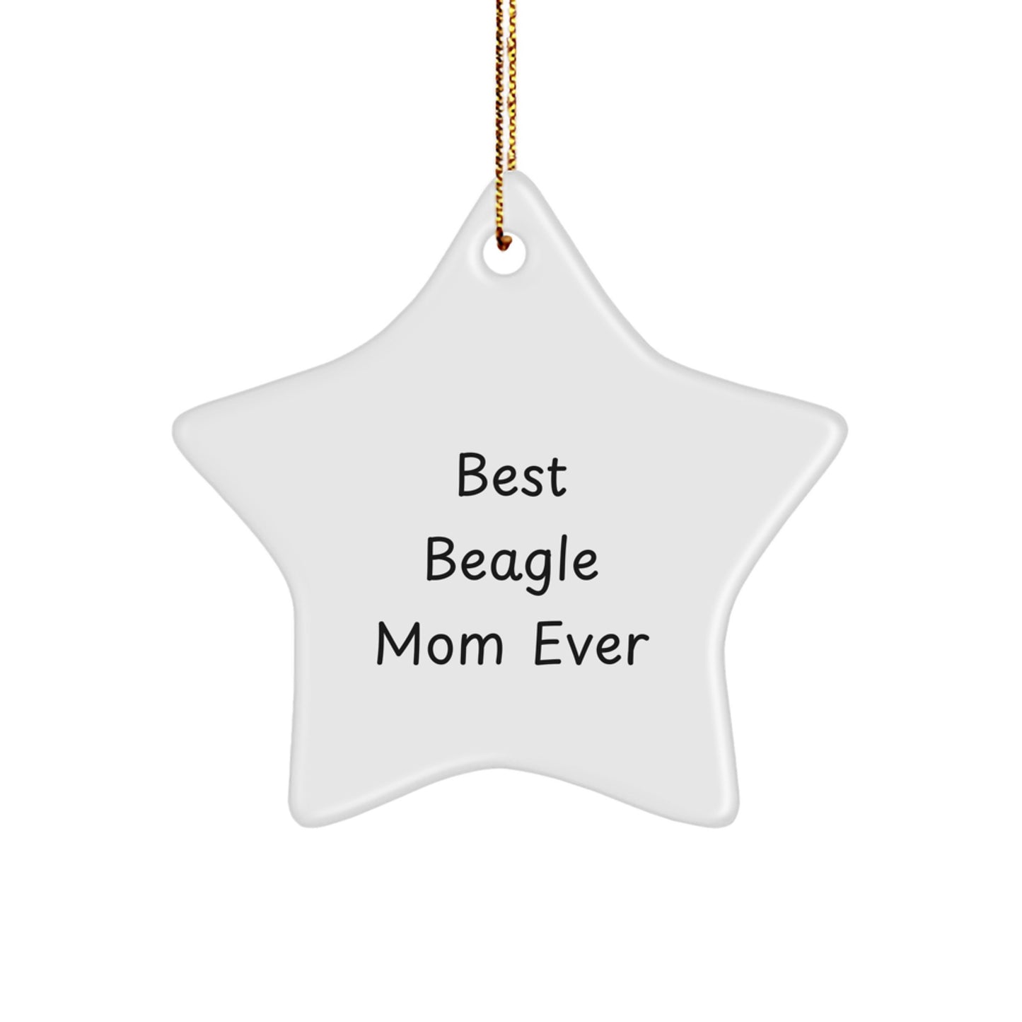 Beagle Dog Lover Gifts from Mom - Star Ornament with 'Best Beagle Mom Ever' Quote - Unique Christmas Unique Gift for Friends - Image 1