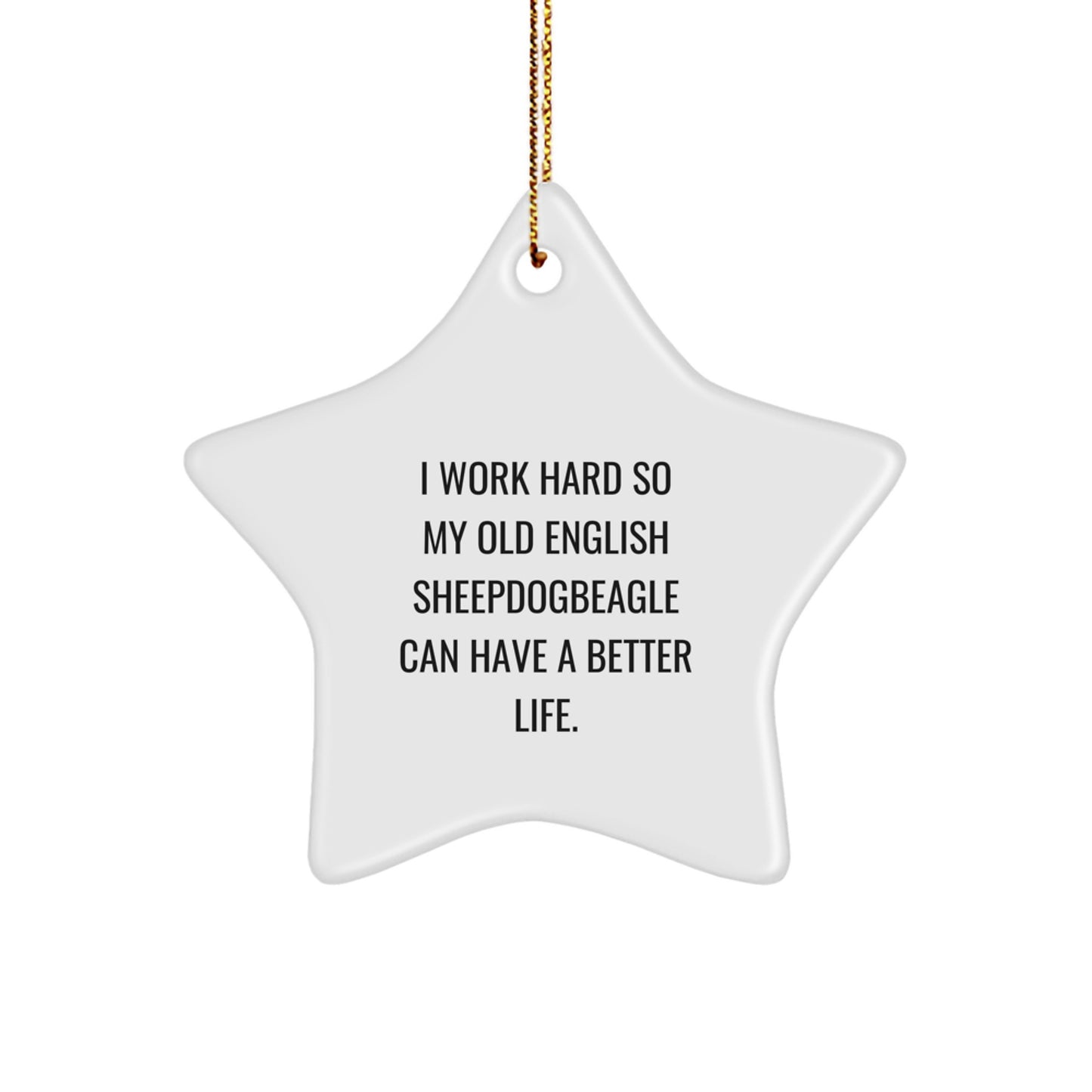 Old English SheepDog Lover's Inspirational Star Ornament, Gifts from Family for a Better Life, Christmas Unique Gifts - Image 1