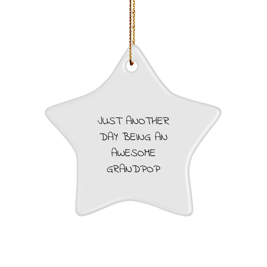 Funny Grandpop Gifts, Just Another Day Being An Awesome Grandpop Star Ornament for Christmas - Image 1
