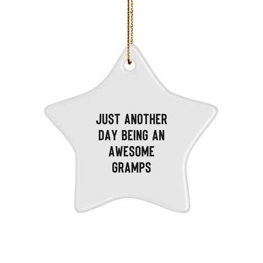 Funny Gramps Gifts - Just Another Day Being An Awesome Gramps Star Ornament, White, 3.25'' Tall, Perfect for Men, Women, and Family - Image 1