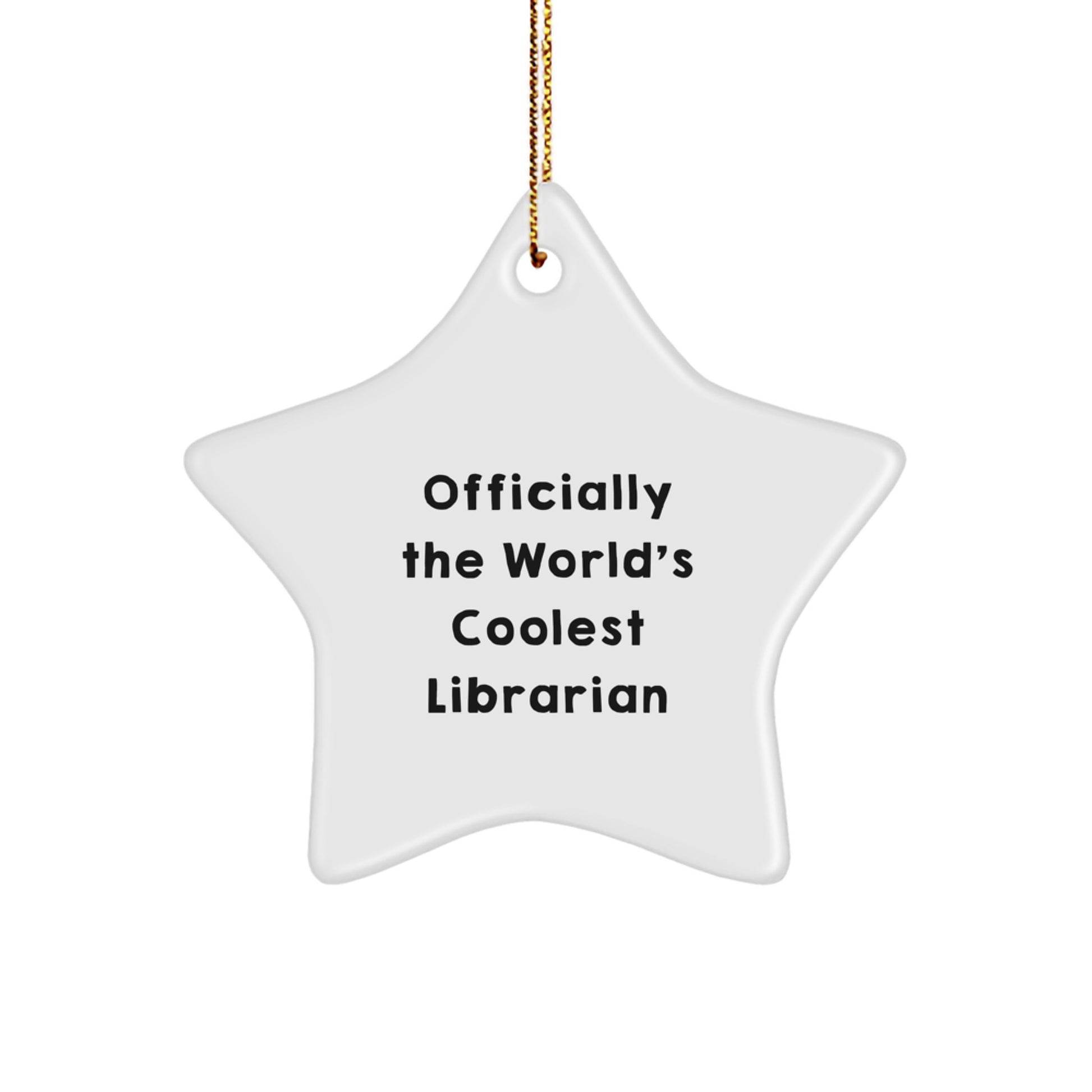 Officially The World's Coolest Librarian Funny Star Ornament Gifts from Family to Librarian at Christmas Unique - Image 1