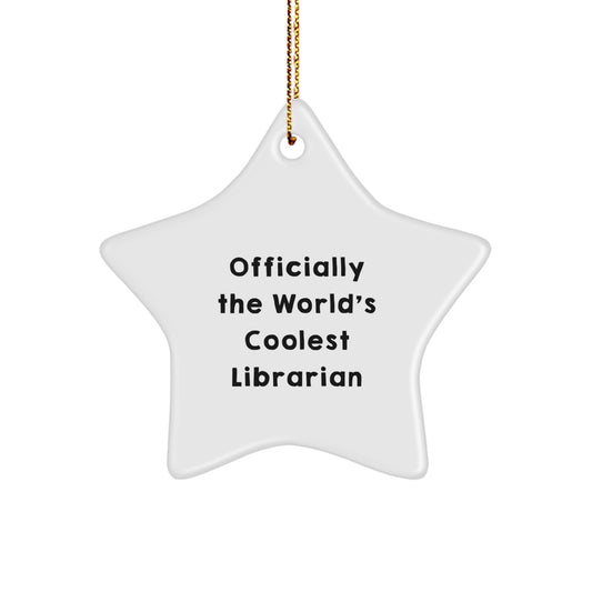 Officially The World's Coolest Librarian Funny Star Ornament Gifts from Family to Librarian at Christmas Unique - Image 1