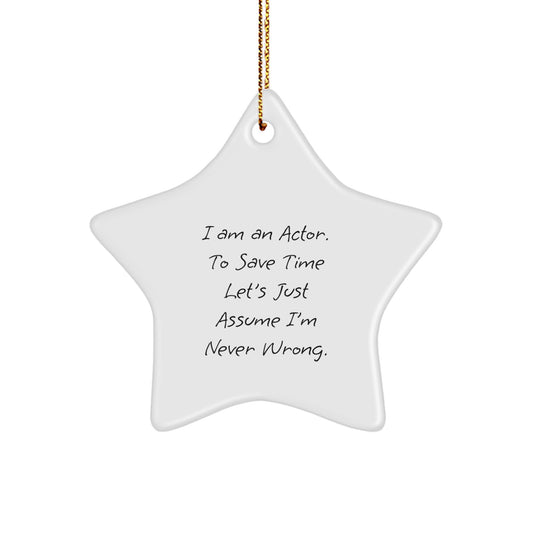 Funny Actor Gifts, Star Ornament with Inspirational Quote for Actor Friends, Gifts from Family for Christmas - Image 1
