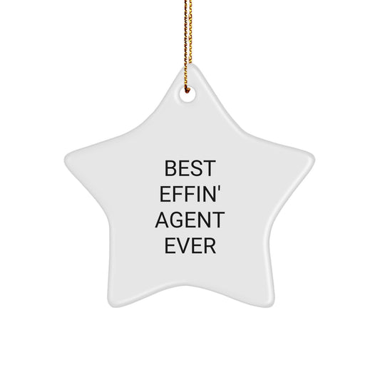 Funny Agent Star Ornament, Gifts from Friends for Agent, Best Effin' Agent Ever Star Decoration, Unique Christmas Unique Gifts for Agent, Agent Christmas Star Ornament - Image 1