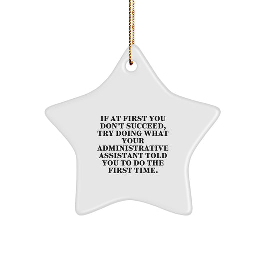 Funny Administrative Assistant Star Ornament Gift for Coworkers Men Women Family Friends - Image 1
