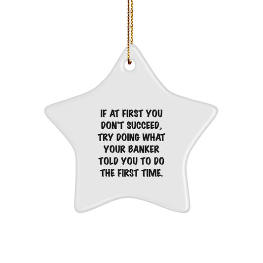 Funny Banker Star Ornament Gifts from Men to Bankers for Christmas Unique Decorations - Image 1
