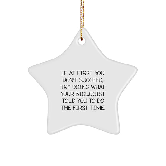 Funny Biologist Gifts from Men to Friends, Christmas Unique Ornaments Star Shaped, Inspirational Quote for Lab Coats - Image 1