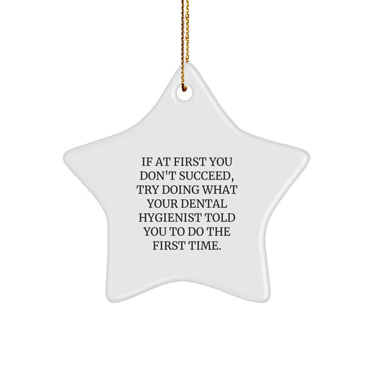 Funny Dental Hygienist Star Ornament Gifts from Friends, Coworkers, Family, Men, Women, or Men for Christmas Unique Presents - Image 1