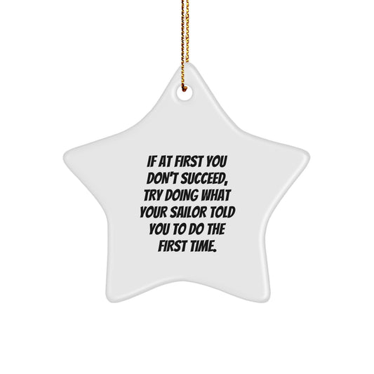 Funny Sailor Gifts from Friends for Sailor Christmas Unique Decorations - Star Ornament with Inspirational Quote - Image 1